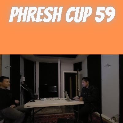 Phresh Cup 59
