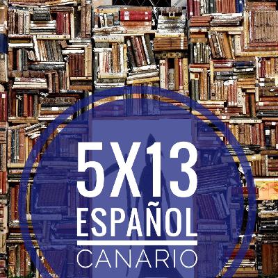 5x13 Español canario 5x13 Español canario