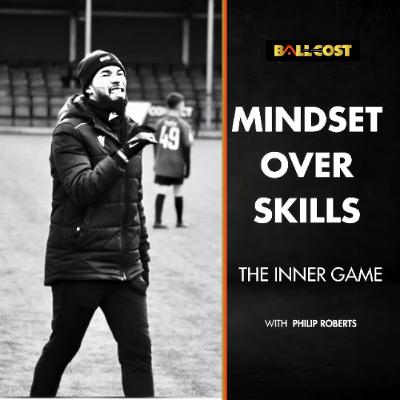The Inner Game w/ Phil Roberts