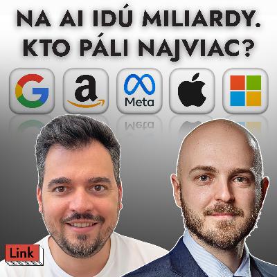 Big Tech míňa miliardy na AI. A hrozí nám AI bublina? | Alphabet, Amazon, Apple, Meta, Microsoft