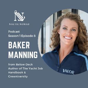 S1 E8 Baker Manning from Below Deck