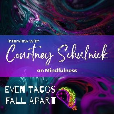 Mindfulness with Courtney Schulnick