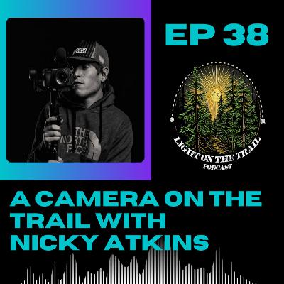 A Camera on the Trail W/ Nicky Atkins, Sports Photographer
