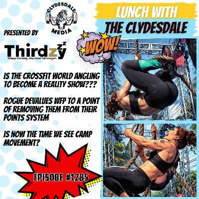 Lunch with the Clydesdale - What in the World is Going On in the CrossFit Space?
