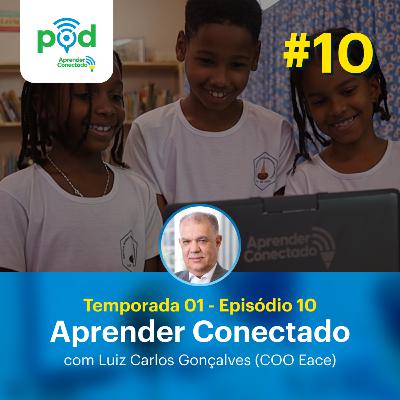 Luiz Carlos Gonçalves - COO Aprender Conectado