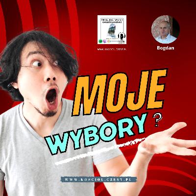 Moje wybory - Bogdan Gawron Moje wybory - Bogdan Gawron
