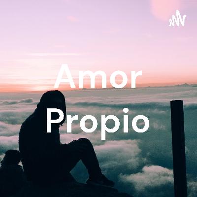 El valor del amor propio