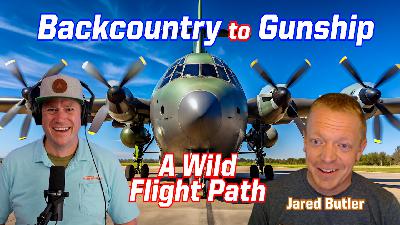 From Backcountry to Gunship: Jared Butler’s Wild Flight Path