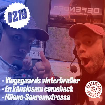 219. Vingegaards vinterbrallor, känslosamt för Valgren och vi snackar upp Milano-Sanremo
