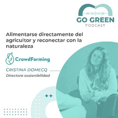 CrowdFarming: alimentarse directamente del agricultor y reconectar con la naturaleza CrowdFarming: alimentarse directamente del agricultor y reconectar con la naturaleza