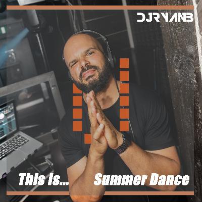 Episode 31: This Is.... Summer Dance!