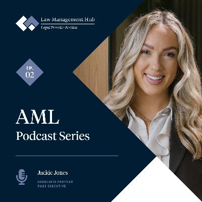 AML Podcast Series | Episode 02: Recruitment, Talent & Workplace Change in Law Firms under AML