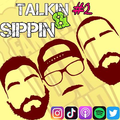 Talkin & Sippin #2 Brees, Dak & More...