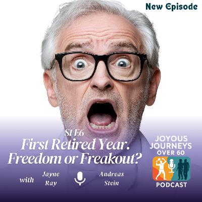S1 Ep6: Freedom or Freak-Out In the First Year