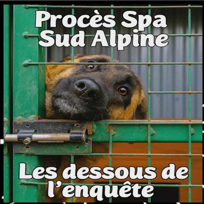 L'aVie du Peuple épi 12 Procès SPA Sud Alpine les dessous de l'enquête part 1 Témoignages