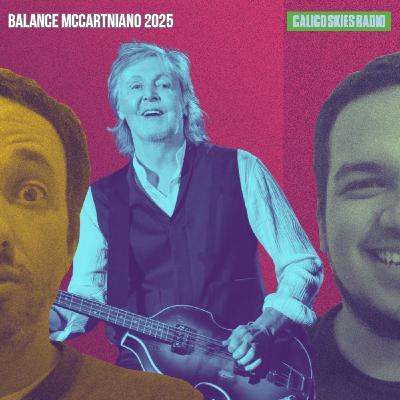 El balance McCartniano 2025 y otras yerbas...