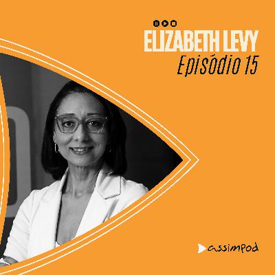 ELIZABETH LEVY - assimpod #15 ELIZABETH LEVY - assimpod #15