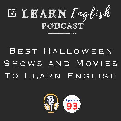 Halloween TV Shows & Movies to Improve Your English (Fun, Spooky & Scary) Halloween TV Shows & Movies to Improve Your English (Fun, Spooky & Scary)