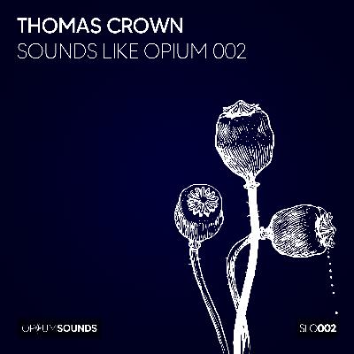 SOUNDS LIKE OPIUM 002
