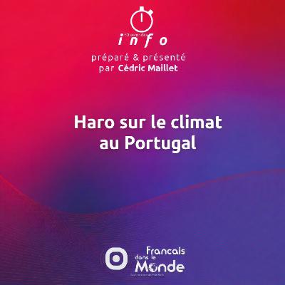 Haro sur le climat au Portugal Haro sur le climat au Portugal