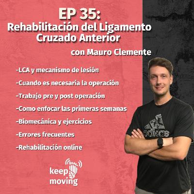 Ep.35: Rehabilitación del Ligamento Cruzado Anterior