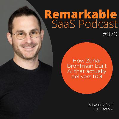 #379 – How Zohar Bronfman built AI that actually delivers ROI