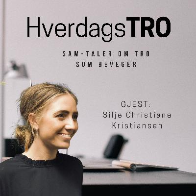 #25 SAM-tale med sivilingeniøren i bygg, Silje Christiane Kristiansen, som heller ville bygge menighet - om å miste sin pappa og forbilde, om å være stille sammen med Gud og om ikke-turer i skogen.