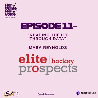 Reading the Ice Through Data – Mara Reynolds – Her Game, Her Voice – S1, EP 11 Reading the Ice Through Data – Mara Reynolds – Her Game, Her Voice – S1, EP 11