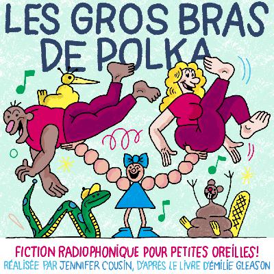 Les gros bras de Polka