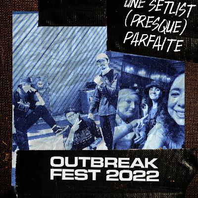 Outbreak Fest 2022: Licence to Mosh!
