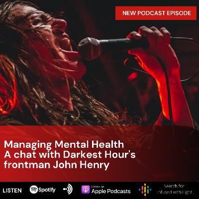 Managing Mental Health - a chat with Darkest Hour's frontman, John Henry