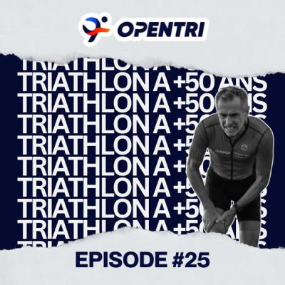 #25 - Comment continuer à PROGRESSER en triathlon après 50 ans ? (la méthode du coach)