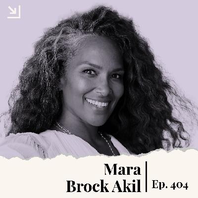 Ep. 404 - Mara Brock Akil - Forever