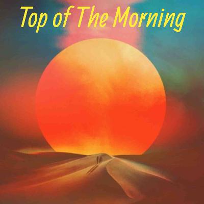 Episode 118 “Top Of The Morning”