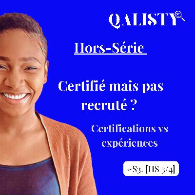 S3 - Hors-série [3/4] - Certifié mais pas recruté ?