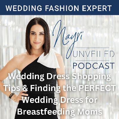 Wedding Dress Shopping Tips & Finding the PERFECT Wedding Dress for Breastfeeding Moms