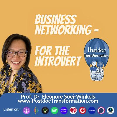 Master business networking as an an introvert, PostdocTransformation (SocialClip), Prof. Dr. Eleonore Soei-Winkels