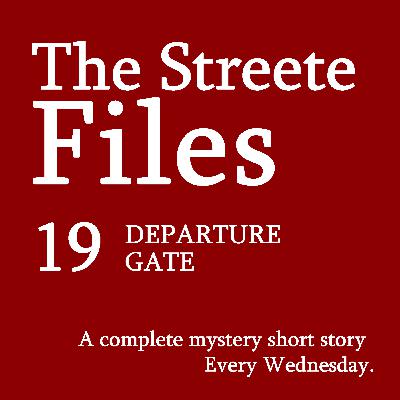 Departure Gate - File 19 Departure Gate - File 19