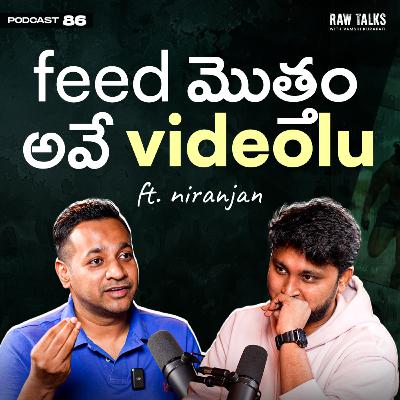 EP - 86 | 😂😂MOST FUNNIEST GUEST ON Raw Talks Ft. Niranjan Pagadala | Telugu Podcast