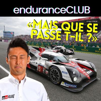Le jour où Toyota a perdu les 24 Heures du Mans | Endurance Club Spécial Le Mans 2016 Le jour où Toyota a perdu les 24 Heures du Mans | Endurance Club Spécial Le Mans 2016