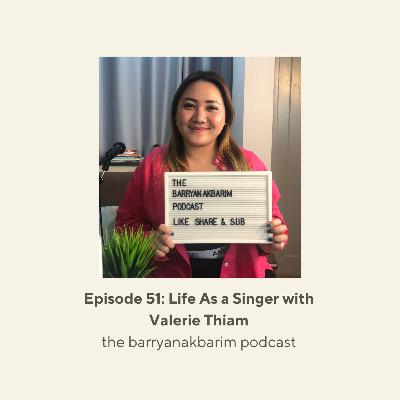 Episode 51: Life As a Singer with Valerie Thiam