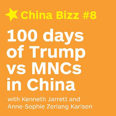100 days of Trump vs MNCs in China 100 days of Trump vs MNCs in China