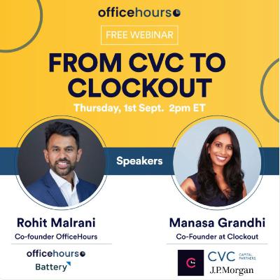 From CVC to Clockout with Manasa Grandhi