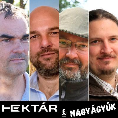 Lesz gázolaj? Spórolni kell a műtrágyával? Jönnek a robottraktorok? Mi lesz a no-tillel? - (HEKTÁR Nagyágyúk)