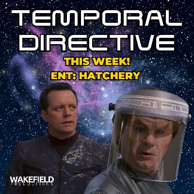 Star Trek Enterprise: Hatchery