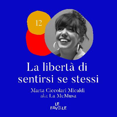 La libertà di sentirsi se stessi - McMusa