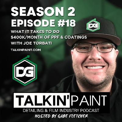 How Do You Get $400k month of PPF & Coatings? w/ Joe Torbati of OC Detailing