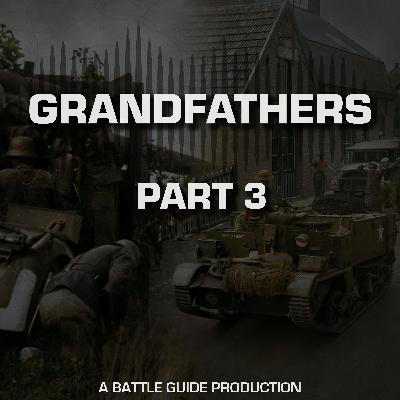 Episode 44: Grandfathers - Part 3