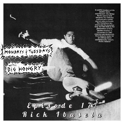 EP.17 Rick Ibaseta