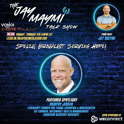 The Jay Maymi Talk Show 2/9/26—#177—"Serving Hope" The Jay Maymi Talk Show 2/9/26—#177—"Serving Hope"